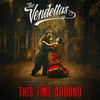 This Time Around - The Vendettas