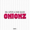 Onionz (Radio Edit) - Abel Almena&David Quijada