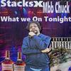 What We On Tonight (feat. Chuckiii Red) (Explicit) - DreStacksOfficial&Chuckiii Red