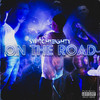 On the Road (Explicit) - switch1eighty