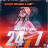Activa 24/7 - Frankee The Boss&Dary&Sago Music