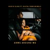 Arms Around Me - Hook N Sling&Digital Farm Animals