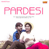 Pardesi - Pawan Pilania&Sushila Nagar