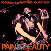 Pain & Beauty (Charlie Soul Clap Remix) - FSQ&Sa'D Ali