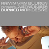 Burned With Desire (Ronski Speed Extended Dub) - Armin Van Buuren&Justine Suissa
