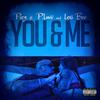 You & Me (feat. P.Luvv & Lexi Boo) (Explicit) - piez&P.Luvv&Lexi Boo