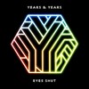 Eyes Shut (Danny Dove Remix) - Olly Alexander