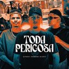 TODA PERIGOSA (Explicit) - Mc Padawan&TESOURO RARO&MK no Beat