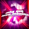 MTG Que Isso Menina (Explicit) - Mc Pai&DJ MARTINS MPC&Peroni Malvadona&Mc TKL&DJ MIMI CORTEZ&Mad Love