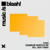 Charlie Hustle (Deeft Remix) - Kanio&Deeft