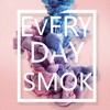 everyday smok - 荭鬼