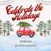 Celebrate the Holidays - Seibold&Justin Halpin