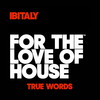 True Words - Ibitaly