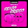 Beijo Grego - inHouse (Explicit) - DJ Brinquinho&Tonella Mello