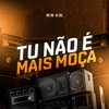 Tu não é mais moça (Explicit) - DJ Jdl&MC RD