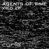 Xylo - Agents Of Time