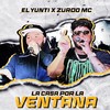La Casa por la Ventana - El Yunti&Zurdo MC