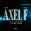 Axel F (Take It To The Floor) - W&W&VINAI&Gabry Ponte