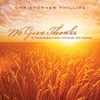 For The Beauty Of The Earth - Christopher Phillips