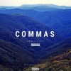 Commas (Da Illest Remix|Explicit) - Staytruenancy&Sus&Da Illest