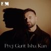 Prej Gurit Isha Kan - Kushtrim Dobra