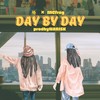 DAY BY DAY - 椿&Mc Frog