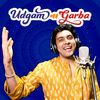 Udgam Na Garba - Parth Oza&Darshana Gandhi