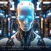 End of the Change (Soursop Remix) - Ferhat Saygi&Soursop