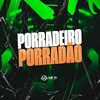 Porradeiro Porradão (Explicit) - RdaNorte&Mc Lindão