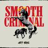 Smooth Criminal (feat. Keilah) - Hey Magic&Keilah