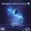 Montagem Spiritus Fluctus (Explicit) - Dj Fj07&DJ Cyberz&Game Records