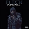 Flexin' (Explicit) - Pop Smoke