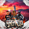 Shut Up (Explicit) - Mc Buay&Zanka Madi&Chocolita Main&DJ Seys de Ron