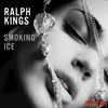 Smoking Ice - Ralph Kings