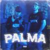 Palma (Explicit) - Bubi Flex&Efenel&FNL ZONE