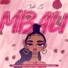 Mbali - ChopStar ZA&Boy Brizzy&Buddy_zar&Calvin Shades&ProBoii&Slimeboyy_LeGupta