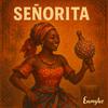 Senorita - EmmyLee