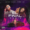 El Final (Remix|Explicit) - Goldy Boy&Ozuna