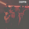 Choppin (Explicit) - Kapo