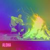 Aloha - Davey Harris&Hearts Beat Music&David Muntner