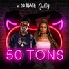 50 Tons - MC Du Black&Jully