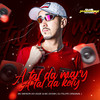 A Tal Mary a Tal Kety (Explicit) - DJ Felipe Original&MC Dhom&Mc Menor do Doze