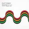 Traffic Lights (Artfaq Remix) - Rise And Fall