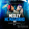 Medley Mc Magrinho 2025 (Explicit) - DJ AZIN&Mc Magrinho
