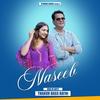 NASEEB (A Love Story) (feat. King of Natti & Swar Mystry) - Thakur Dass Rathi&King Of Natti&Swar Mystry