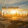 Fading Away - Millows&Johannes Kastor