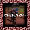 Chefin 244 (Explicit) - MC Negritin&dj cl 22