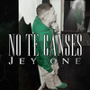 No Te Canses - Jey One