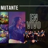 Bailando Conmigo, Un X100to, Un Finde (En Vivo) - Mutante