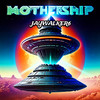 Mothership - Jaywalker6